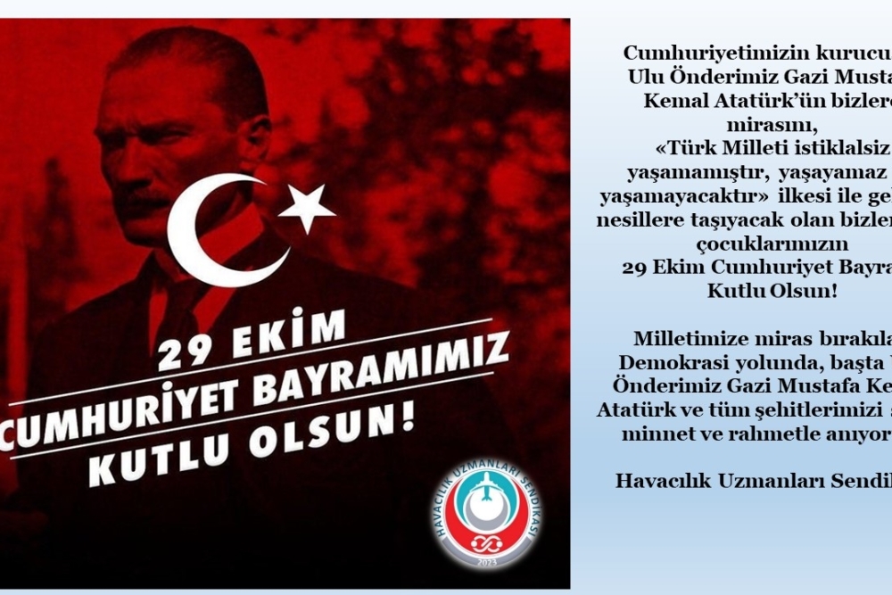 CUMHURİYETİMİZİN 102. YILI KUTLU OLSUN!