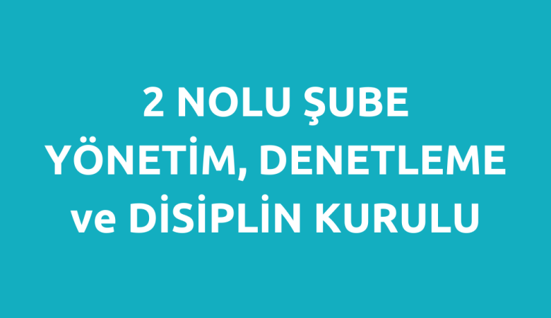 2 NOLU ŞUBE